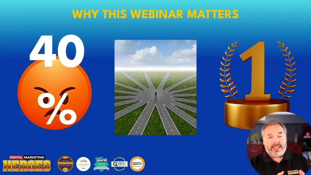 Statistics showing 40% small business dissatisfaction with marketing agencies A graphic with a 40% emoji, a person at a crossroads, a gold trophy, and a man speaking, under the heading "Why This Webinar Matters." Various certification logos are at the bottom.